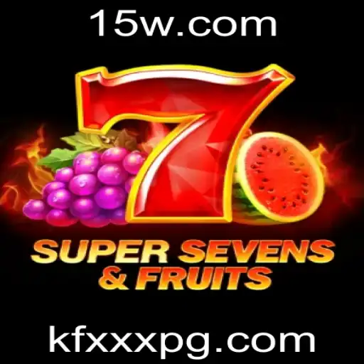 Explorando o Fascinante Mundo de 7SuperSevensFruits: Um Jogo de Estrategia e Sorte